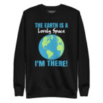 THE EARTH IS A LOVELY SPACE I’M THERE! - Image 2