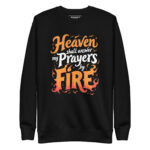 HEAVEN SHALL ANSWER MY PRAYERS BY FIRE - Image 2