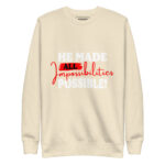 HE MADE ALL IMPOSSIBILITIES POSSIBLE - Image 10