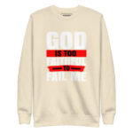 GOD IS TOO FAITHFUL TO FAIL ME - Image 10