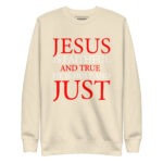 JESUS IS FAITHFUL AND TRUE HE IS HOLY AND JUST - Image 10