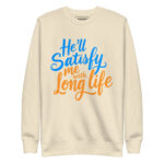 HE’LL SATISFY ME WITH LONG LIFE - Image 10