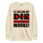 I’LL LIVE TO DECLARE HIS WORKS - Image 11