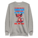 IT'S A GOOD THING FOR A CHRISTIAN BEGIN TO LAUGH AT THE DEVIL HA, HA, HA!