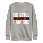 BE STILL AND KNOW THAT I AM GOD - Image 9