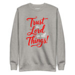 TRUST THE LORD IN ALL THINGS - Image 9