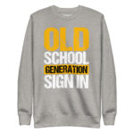 OLD SCHOOL GENERATION SIGN IN - Image 9