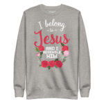 I BELONG TO JESUS AND I RESEMBLE HIM - Image 9