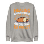 HEALING IS CHILDREN BREAD AND YOU SHALL EAT THEREOF! - Image 9