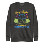 LOVE YOUR NEIGHBOR AS YOURSELF, IT’S THE LAW