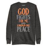 GOD FIGHTS FOR ME AND I HOLD MY PEACE - Image 4