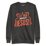 LET'S TALK ABOUT JESUS! - Image 4