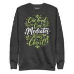 ONE GOD ONE MEDIATOR THE MAN JESUS CHRIST - Image 3