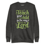 TEACH YOUR CHILD IN THE WAY OF THE LORD - Image 4