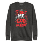 FIGHT ME AND SEE MY GOD IN ACTION - Image 4