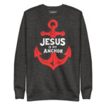 JESUS IS MY ANCHOR