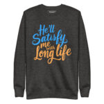 HE’LL SATISFY ME WITH LONG LIFE - Image 4