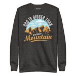 GOD IS BIGGER THAN EVERY MOUNTAIN - Image 4