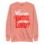 WHO CAN BATTLE WITH THE LORD? - Image 8