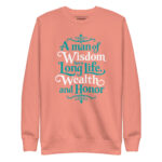 A MAN OF WISDOM HAS A LONG LIFE, WEALTH AND HONOR - Image 9