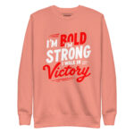 I'm Bold I'm Strong I walk in VICTORY - Image 9