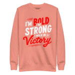 I’M BOLD I’M STRONG - Image 8