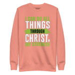I CAN DO ALL THINGS THROUGH CHRIST MY STRENGTH - Image 8