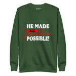 HE MADE ALL IMPOSSIBILITIES POSSIBLE - Image 6