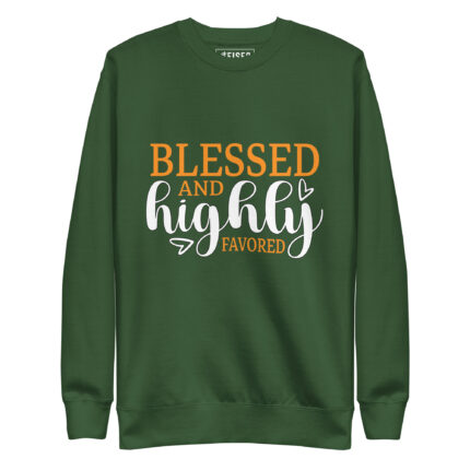 BLESSED AND HIGHLY FAVORED