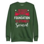 JESUS IS MY FIRM FOUNDATION I STAND SECURE - Image 6