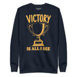 VICTORY IS ALL I SEE - Image 3