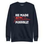 HE MADE ALL IMPOSSIBILITIES POSSIBLE - Image 2