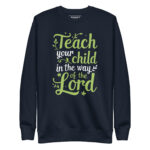 TEACH YOUR CHILD IN THE WAY OF THE LORD - Image 3