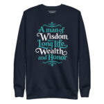 A MAN OF WISDOM HAS A LONG LIFE, WEALTH AND HONOR - Image 3