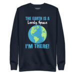 THE EARTH IS A LOVELY SPACE I’M THERE! - Image 3
