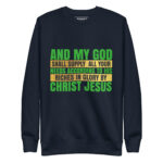 AND MY GOD SHALL SUPPLY ALL YOUR NEEDS ACCORDING TO HIS RICHES IN GLORY BY CHRIST JESUS