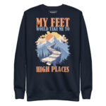 MY FEET WOULD TAKE ME TO HIGH PLACES - Image 3
