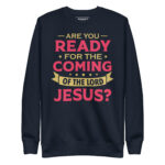 ARE YOU READY FOR THE COMING OF THE LORD JESUS? - Image 3