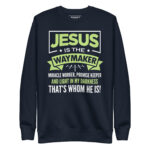 JESUS IS THE WAY MAKER, MIRACLE WORKER, PROMISE KEEPER AND LIGHT IN THE DARKNESS, THAT WHOM HE IS! - Image 3