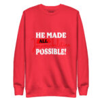 HE MADE ALL IMPOSSIBILITIES POSSIBLE - Image 7