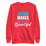 JESUS MAKES MY LIFE SO BEAUTIFUL - Image 7