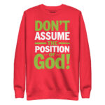 DONT ASSUME THE POSITION OF GOOD! - Image 7