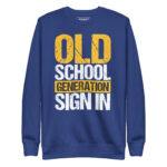 OLD SCHOOL GENERATION SIGN IN - Image 4