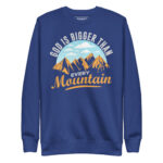 GOD IS BIGGER THAN EVERY MOUNTAIN - Image 5