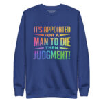 ITS APPOINTED FOR A MAN TO DIE THEN JUDGMENT - Image 7