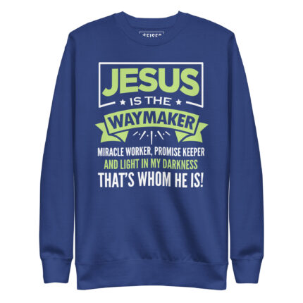 JESUS IS THE WAY MAKER, MIRACLE WORKER, PROMISE KEEPER AND LIGHT IN THE DARKNESS, THAT WHOM HE IS!