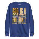 GOD IS A CONSUMING FIRE DON’T MESS WITH HIM! - Image 5