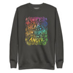 BE SWIFT TO HEAR SLOW TO SPEAK AND SLOW TO ANGER