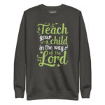 TEACH YOUR CHILD IN THE WAY OF THE LORD - Image 5