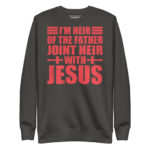 I’M HEIR OF THE FATHER JOINT HEIR WITH JESUS - Image 5